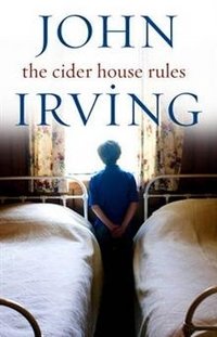 The Cider House Rules | The Cider House Rules