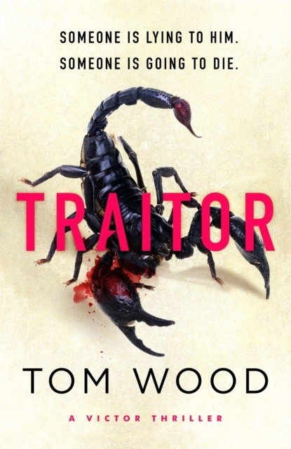 Traitor: The most twisty, action-packed action thriller of the year (Victor Book 10) | Traitor