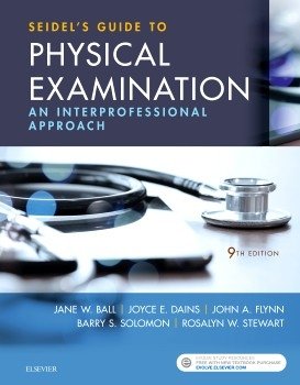 Seidel's Guide to Physical Examination. 9 ed. | Seidel's Guide to Physical Examination, 9th Edition