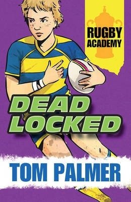 Rugby Academy: Deadlocked | Rugby Academy: Deadlocked