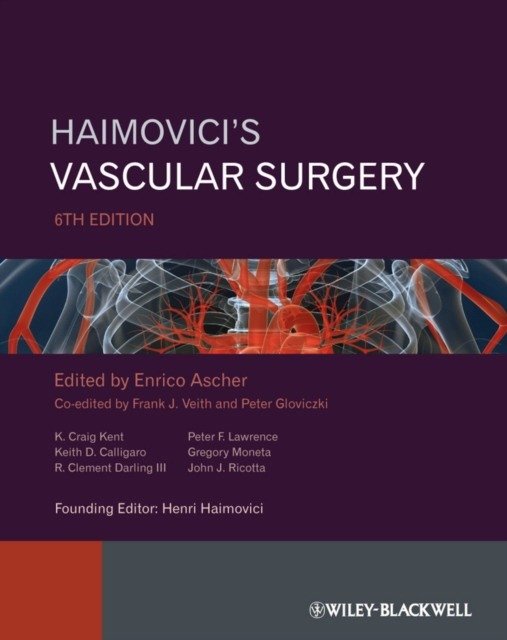 Haimovici's Vascular Surgery, 6th Edition | Haimovici's Vascular Surgery, 6th Edition