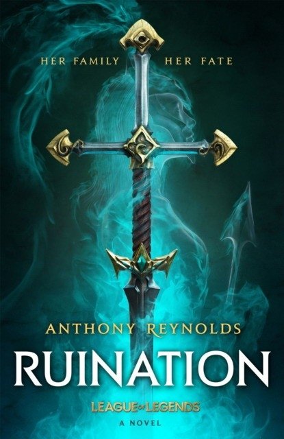 Ruination: a League of Legends Novel | Ruination: A League of Legends Novel