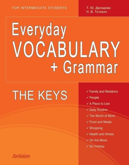 Everyday VOCABULARY + Grammar. The Keys | Everyday Vocabulary + Grammar: The Keys