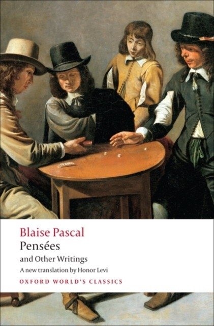 Pensées and Other Writings | Pensées and Other Writings