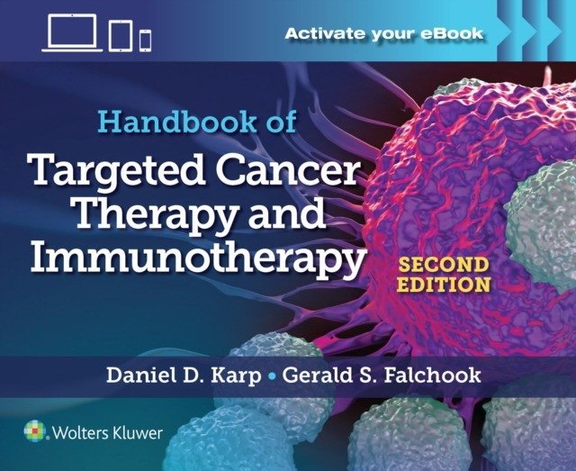 Руководство по целевой онкологической терапии и иммунотерапии | Handbook of Targeted Cancer Therapy and Immunotherapy