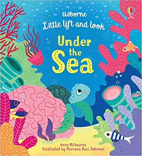 Little Lift and Look Under the Sea | Little Lift and Look Under the Sea