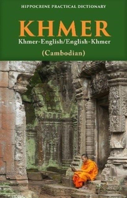 Khmer-English/ English-Khmer (Cambodian) Practical Dictionary | Khmer-English / English-Khmer Practical Dictionary