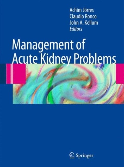 Management of Acute Kidney Problems | Management of Acute Kidney Problems