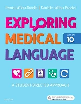 Exploring Medical Language. A Student-Directed Approach | Exploring Medical Language: A Student-Directed Approach