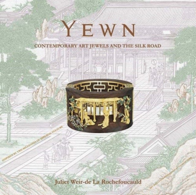 Yewn: Contemporary Jewels and the Silk Road | Yewn: Contemporary Jewels and the Silk Road