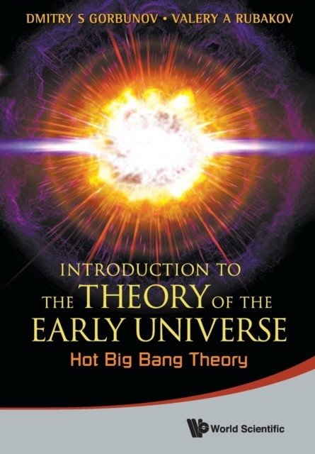 Introduction to the Theory of the Early Universe | Introduction to the Theory of the Early Universe