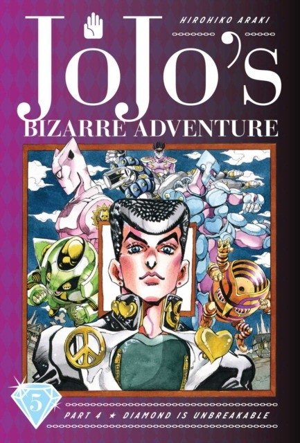 JoJo's Bizarre Adventure. Part 4. Diamond Is Unbreakable. Volume 5 | JoJo's Bizarre Adventure Part 4: Diamond Is Unbreakable Vol. 5