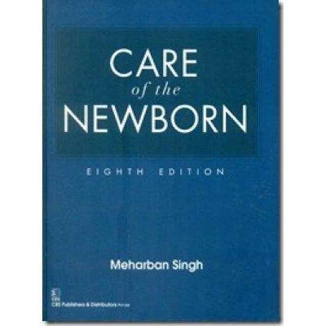 Care of the newborn 8e | Care of the Newborn 8e