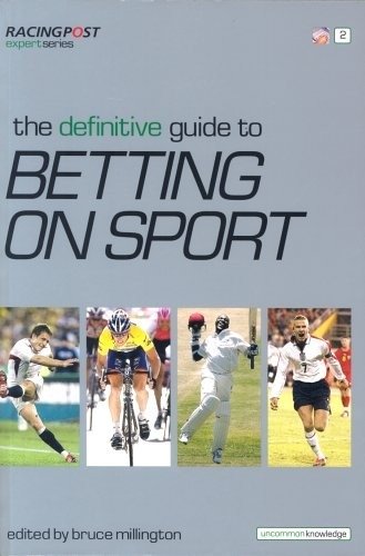 Definitive guide to betting on sports | Definitive Guide to Sports Betting