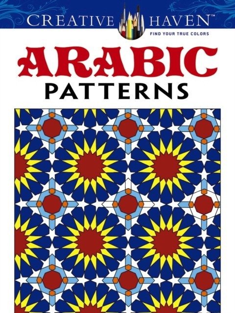 Creative Haven Arabic Patterns Coloring Book | Creative Haven Arabic Patterns Coloring Book