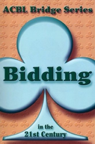 Bidding in the 21st Century | Bidding in the 21st Century