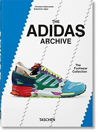 The Adidas Archive. The Footwear Collection. 40th Ed. | The Adidas Archive: The Footwear Collection
