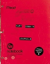 Kurt Cobain: Journals | Kurt Cobain: Journals