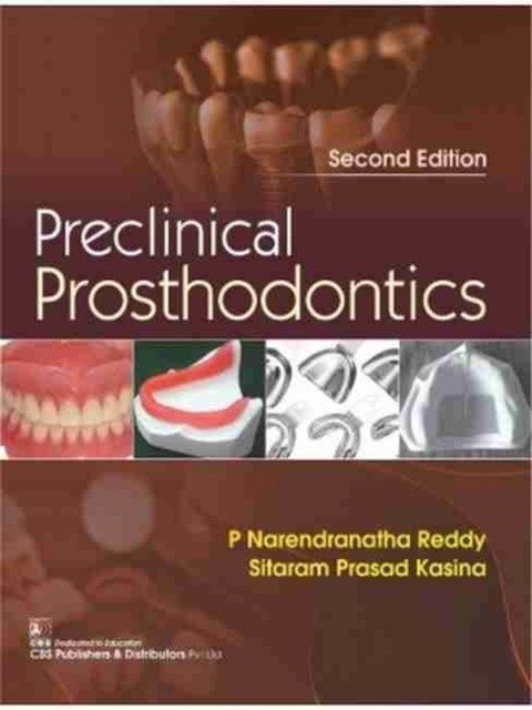 Preclinical Prosthodontics 2Ed (Pb 2018) | Preclinical Prosthodontics 2nd Edition