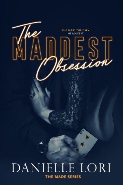 Maddest obsession | Maddest Obsession