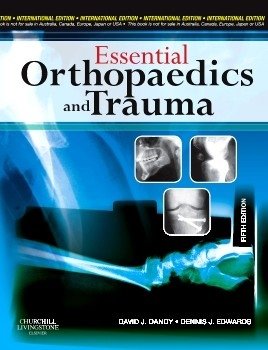 Essentials Orthopaedics and Trauma, 4th ed | Essentials of Orthopaedics and Trauma, 4th Edition