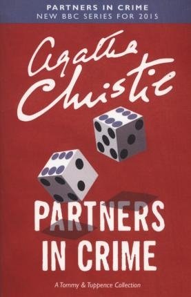 Партнеры по преступлению: Сборник рассказов Томми и Таппенс | Partners in Crime: A Tommy & Tuppence Collection