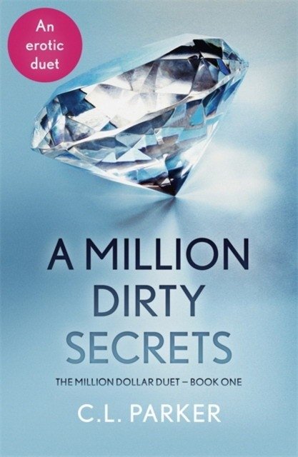 A Million Dirty Secrets | A Million Dirty Secrets