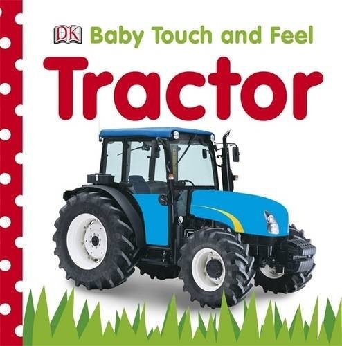 Tractor | Baby Touch and Feel: Tractor