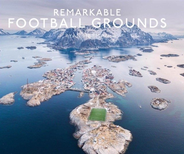 Remarkable football grounds | Remarkable Football Grounds