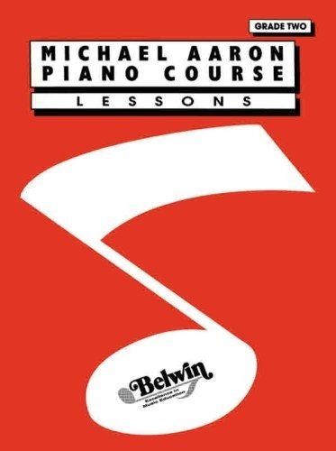 Aaron Piano Course Lessons Grade 2 | Aaron Piano Course Lessons Grade 2