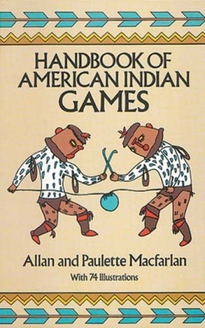 Handbook of American Indian Games | Handbook of American Indian Games