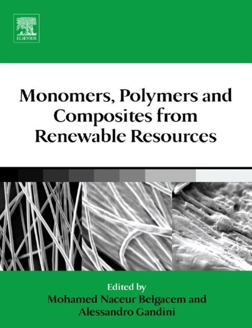 Мономеры, полимеры и композиты из возобновляемых ресурсов | Monomers, Polymers, and Composites from Renewable Resources