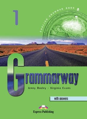 Grammarway 1. Student's Book. With Answers | Grammarway 1: Student's Book with Answers