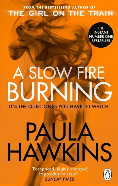 A Slow Fire Burning | A Slow Fire Burning