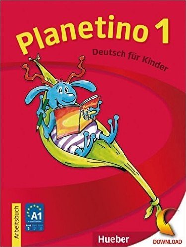 Planetino 1. Deutsch für Kinder. Arbeitsbuch | Planetino 1. German for Children. Workbook