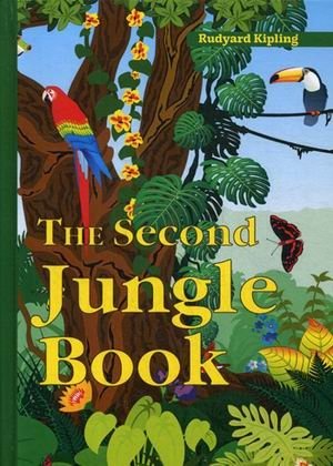 The Second Jungle Book | The Second Jungle Book