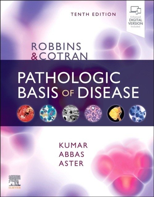 Robbins & Cotran Pathologic Basis Of Disease 10 ed.- Elsevier Science, 2020 | Robbins & Cotran Pathologic Basis of Disease, 10th Edition