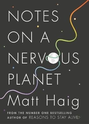 Notes on a Nervous Planet | Notes on a Nervous Planet