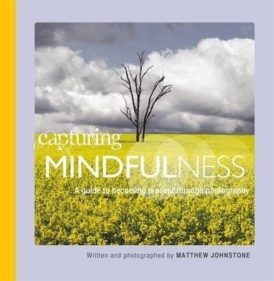 Capturing Mindfulness | Capturing Mindfulness