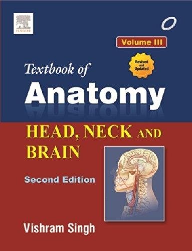 Учебник анатомии. Голова, шея и мозг. Том III | Textbook of Anatomy: Head, Neck, and Brain, Vol. III