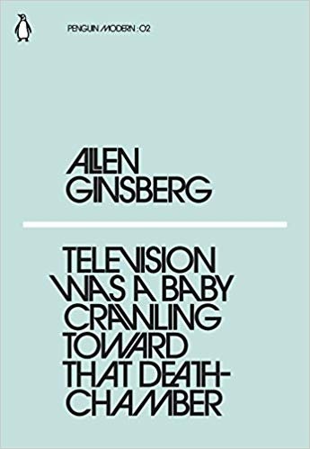 Television Was a Baby Crawling Towards That Death Chamber | Television Was a Baby Crawling Towards That Death Chamber