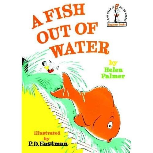 A Fish Out of Water | A Fish Out of Water