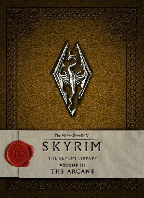The Elder Scrolls V: Skyrim - Библиотека Скайрима, Том III: Тайное | The Elder Scrolls V: Skyrim - The Skyrim Library, Vol. III: The Arcane