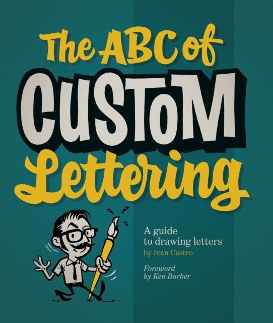 Азбука кастомного леттеринга | The ABC of Custom Lettering