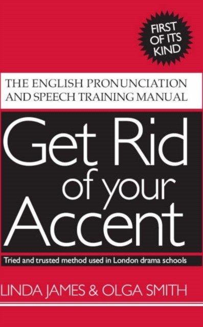 Get rid of your accent