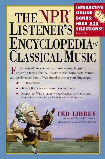 Nrp listener`s encyclopedia of classical music | NPR Listener's Encyclopedia of Classical Music
