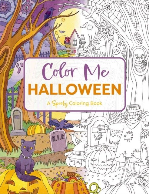Color Me Halloween: Раскраска для Хэллоуина | Color Me Halloween: A Spooky Coloring Book