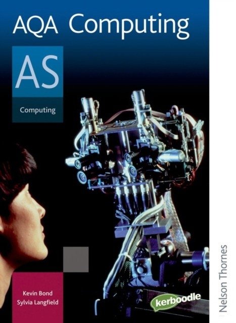 Aqa computing as student`s book | AQA Computing AS Student Book