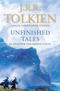 Неоконченные предания: Нуменор и Средиземье | Unfinished Tales of Numenor and Middle-earth