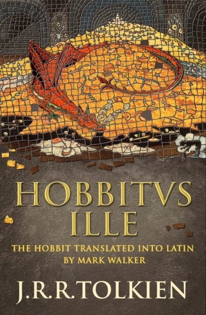 Unknown Title | Hobbitus Ille. The Latin Hobbit